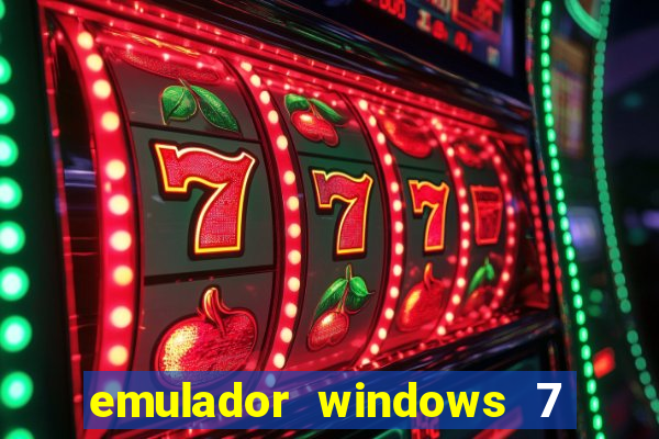 emulador windows 7 32 bits